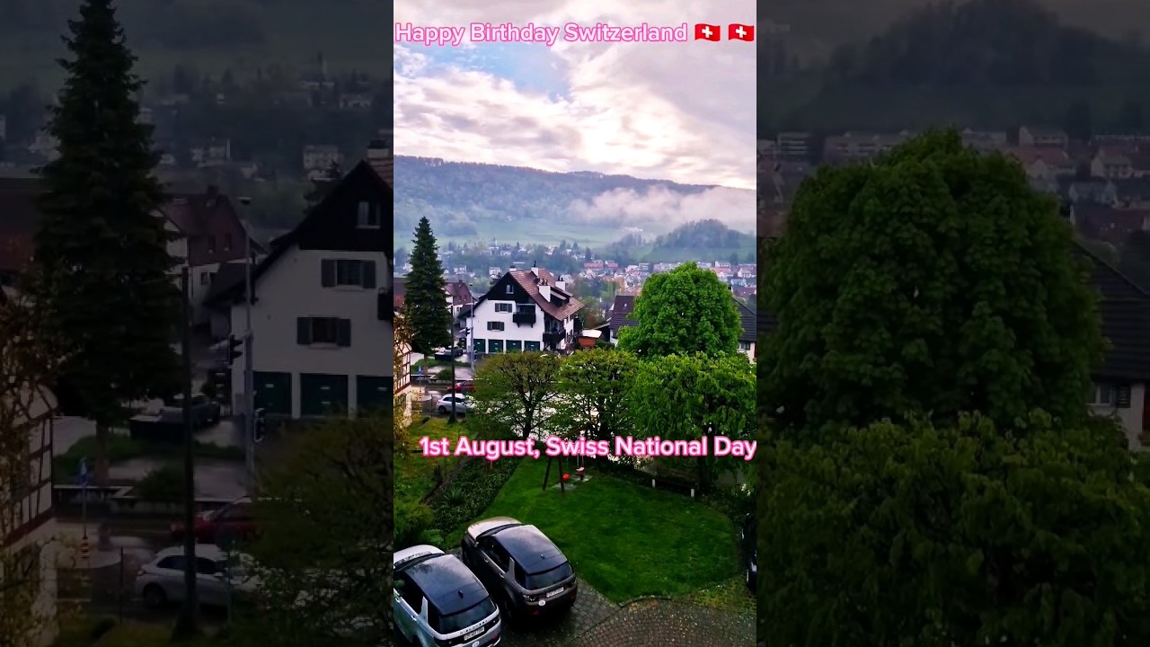 #swiss #switzerland | Happy Swiss National Day | 1st August | Happy Birthday Switzerland 🇨🇭 ❤️