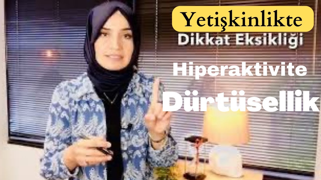 Dikkat Eksikliği Yetişkinlerdeki Farkları
