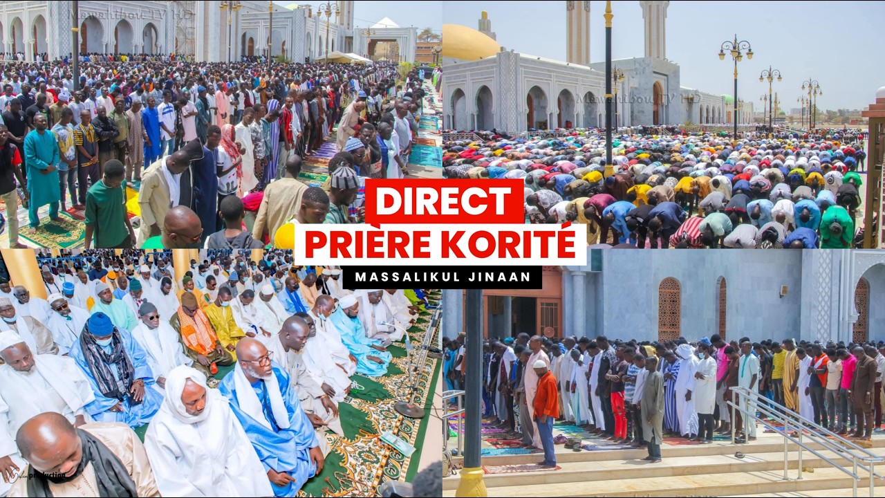 🔴 Direct &bull; Massalikoul Djinane : Suivez la pri&egrave;re de la Korit&eacute; 2026