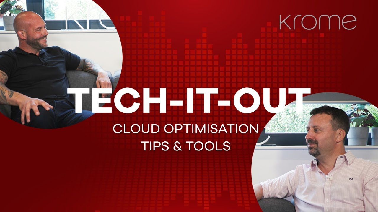 Cloud Optimisation: Tools & Tips to Maximise Cloud Efficiency