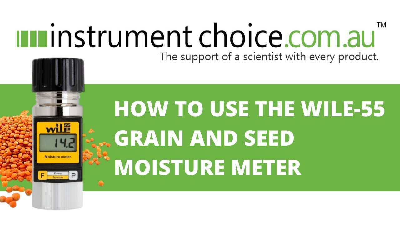 How to Use the Wile-55 Grain and Seed Moisture Meter