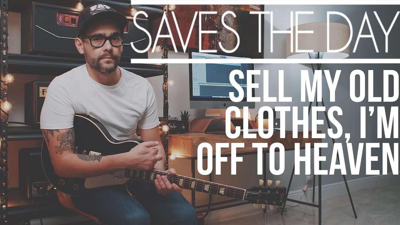 Saves the Day - Sell My Old Clothes, I'm Off to Heaven (Guitar Cover)