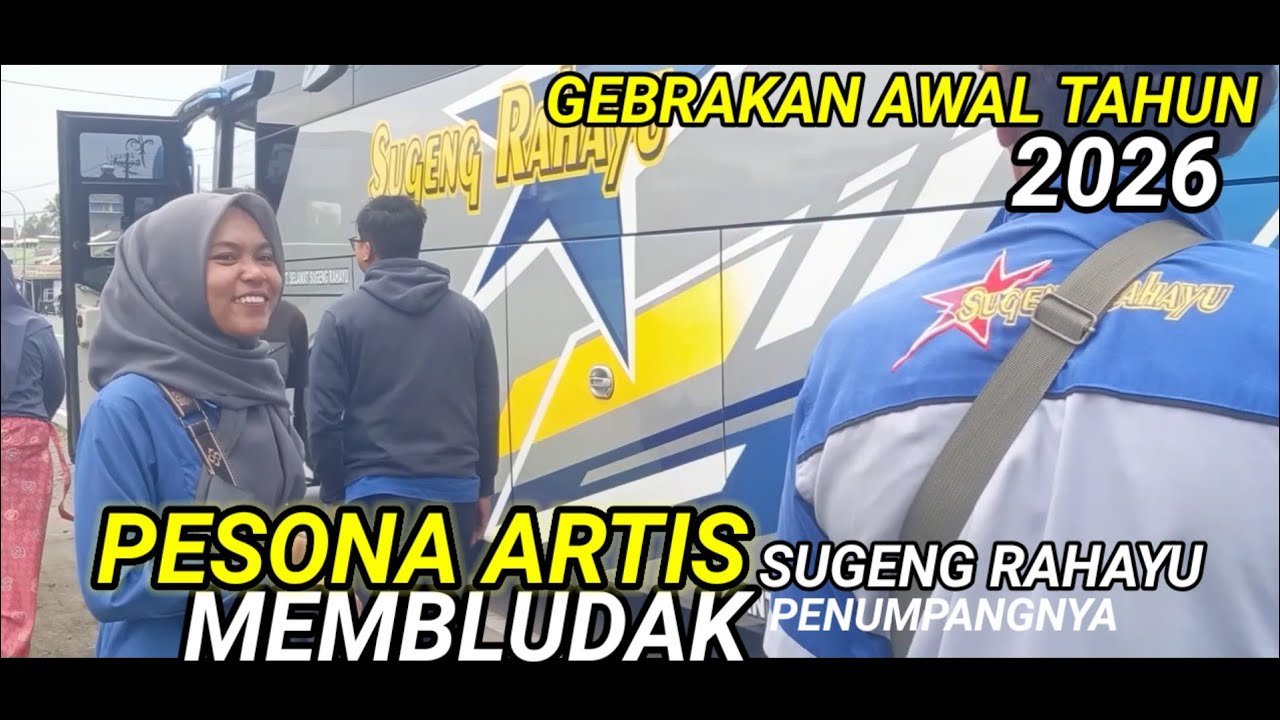 Update ‼️..@.DI Awal 2026.!! Full Canda Membludak Penumpangnya Pesona Artis Sugeng Rahayu. 