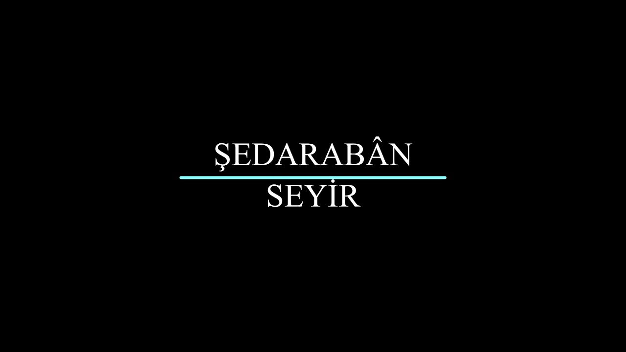 Şedarabân Seyir