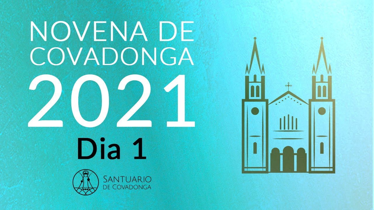 Dia 1 de la novena de Covadonga 30/08/2021