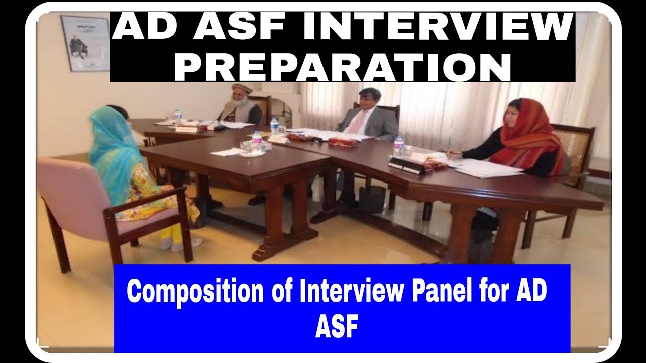 Composition of Interview Panel for AD ASF