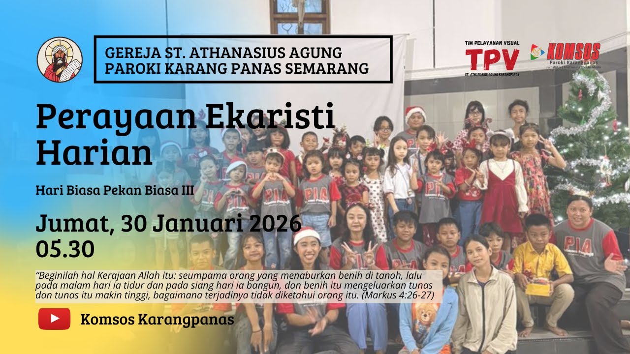 Perayaan Ekaristi Harian Pekan Biasa III -  Jumat, 30 Januari  2026 - Pukul 05.30 WIB