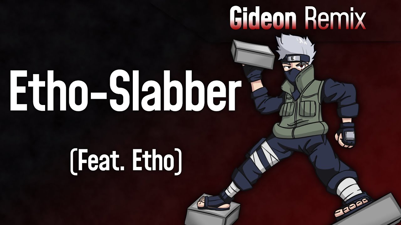 Etho-Slabber (Feat. Etho)- Gideon Remix |Hermitcraft|