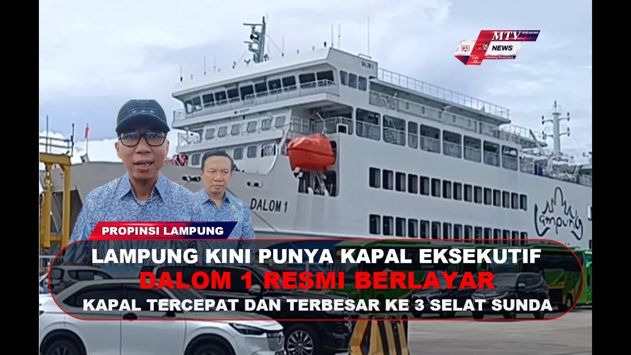 MTV-LAMPUNG PUNYA KAPAL EKSEKUTIF DALOM 1 PELAYARAN SELAT SUNDA