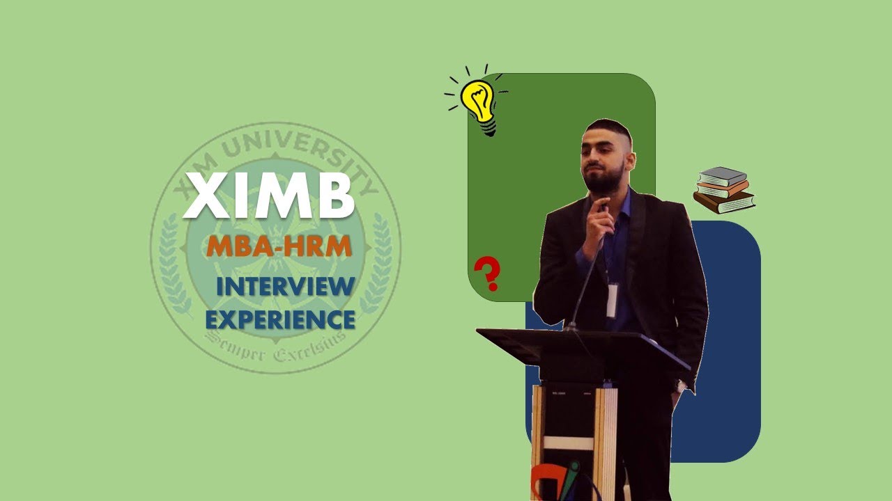 XIMB HRM Interview Experience(CONVERTED): Personal Interview Experience MBA HR CAT,XAT