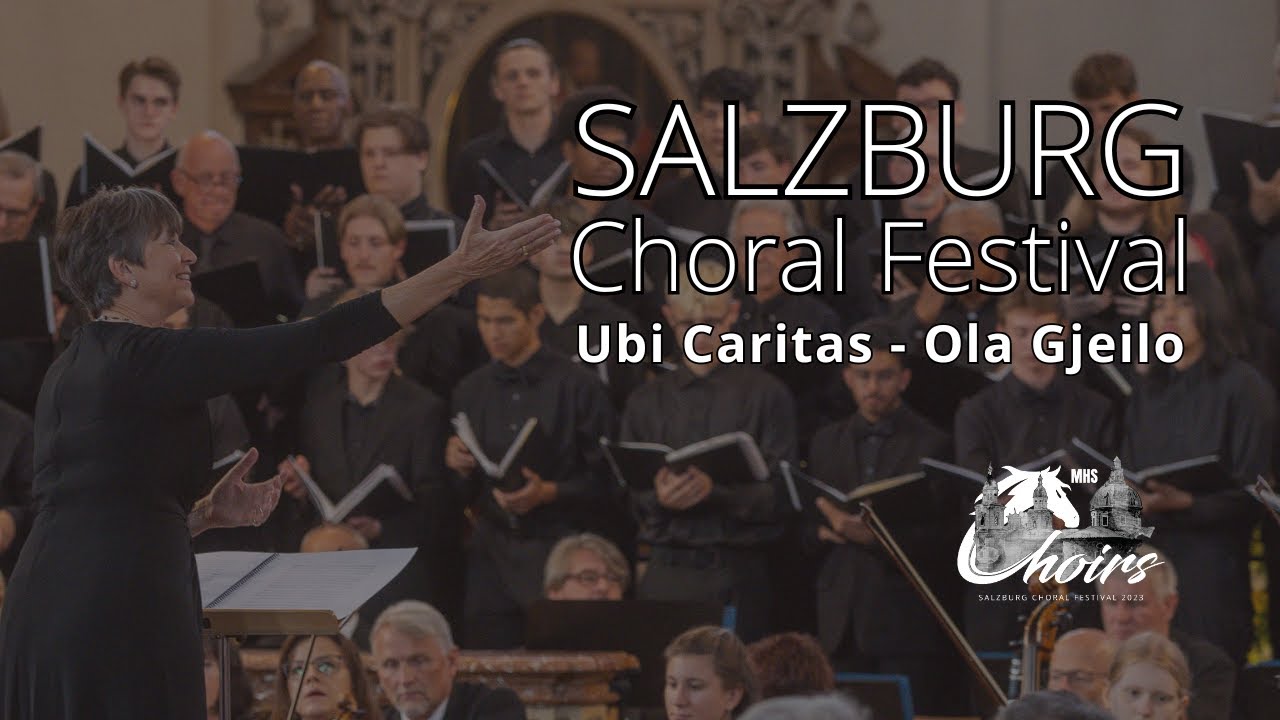 Ubi Caritas (Ola Gjeilo) - Salzburg Choral Festival 2023