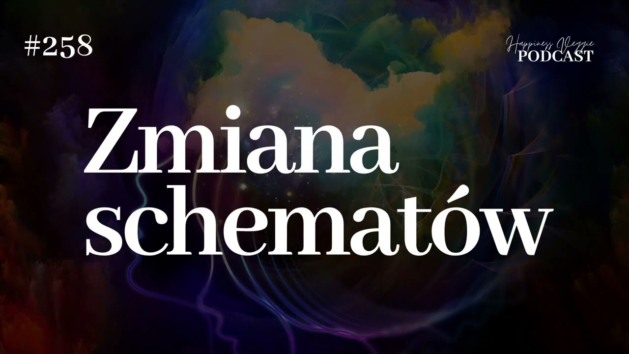 #258 Zmiana schematów