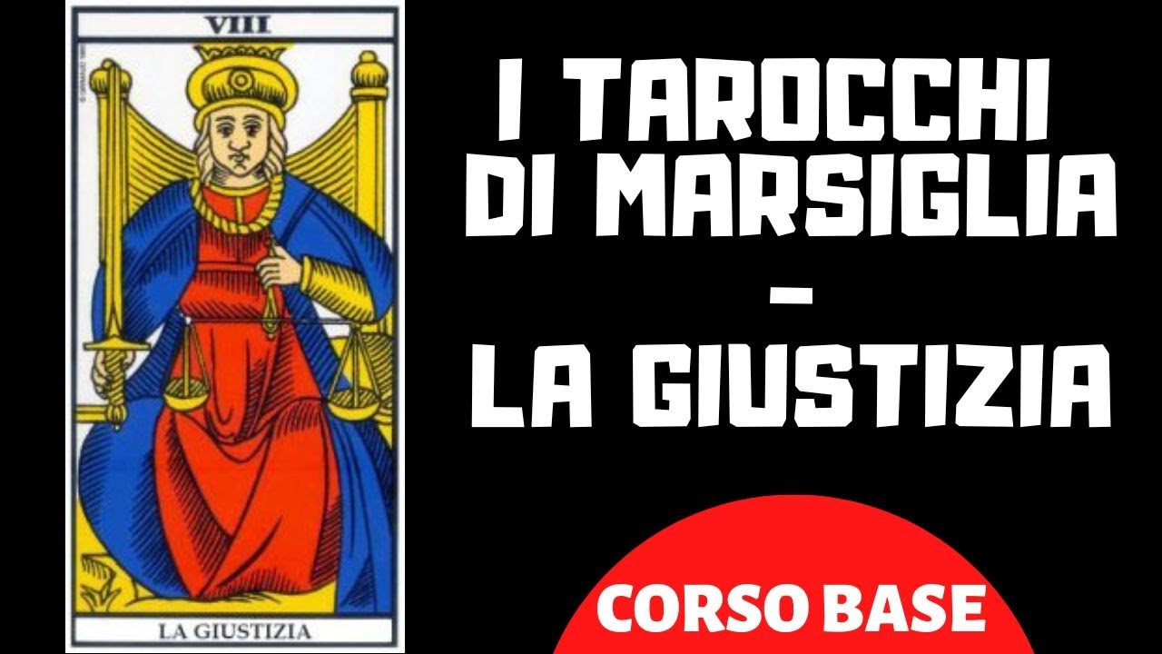 I Tarocchi di Marsiglia - La giustizia (Corso base)