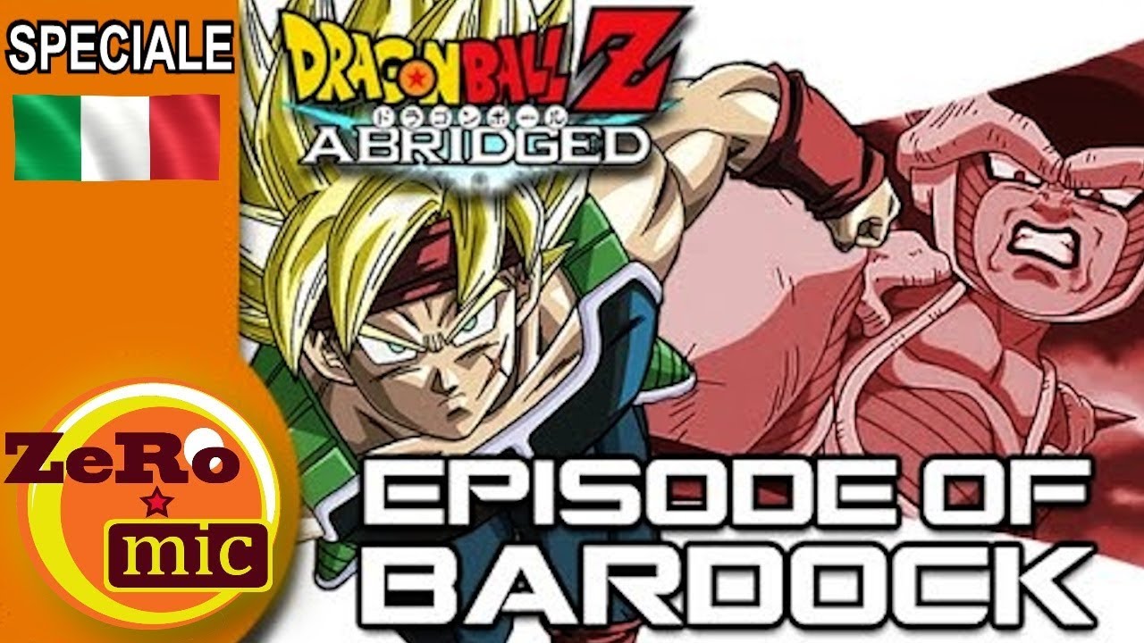 Dragon Ball Z Abridged - Episodio di Bardak