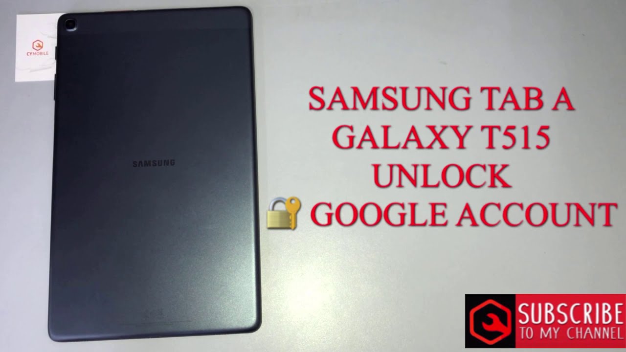 SMASUNG GALAXY TAB A/T515 unlock frp android 9 | google account