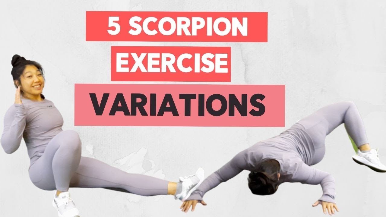 5 Scorpion Exercise Variations  | Linora Low