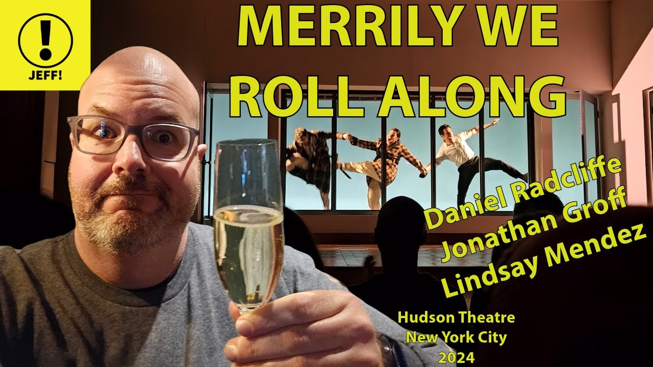 JEFF! - MERRILY WE ROLL ALONG