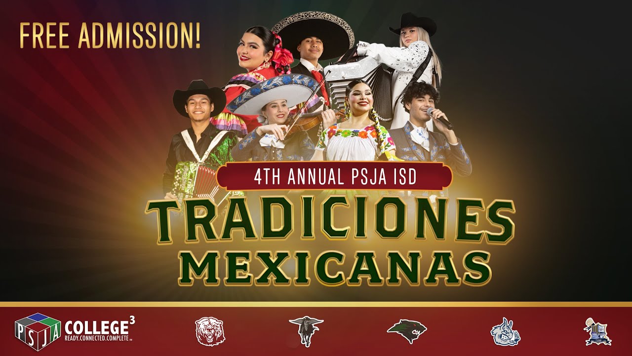 4th Annual PSJA ISD Tradiciones Mexicanas