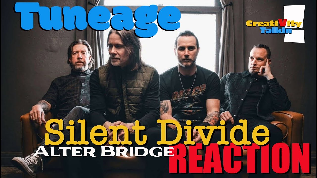 Alter Bridge Silent Divide Reaction