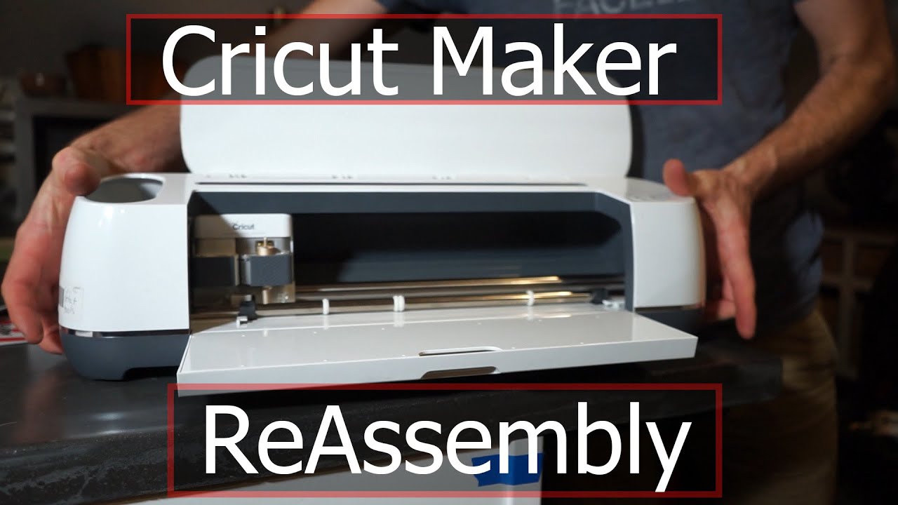 Повторная сборка Cricut Maker