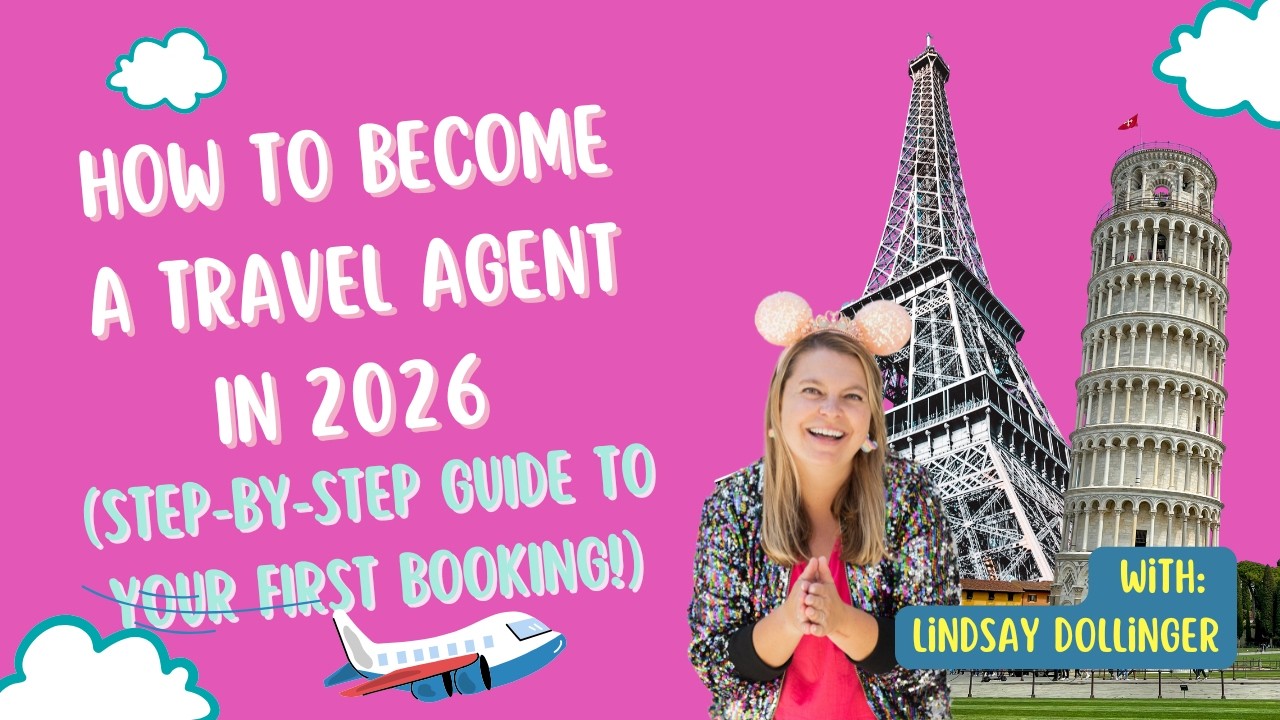 How to Become a Travel Agent in 2026 (Step-by-Step Guide to Your First Booking!)