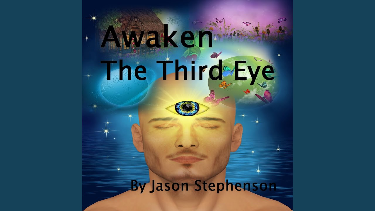 Awaken the 3rd Eye Music