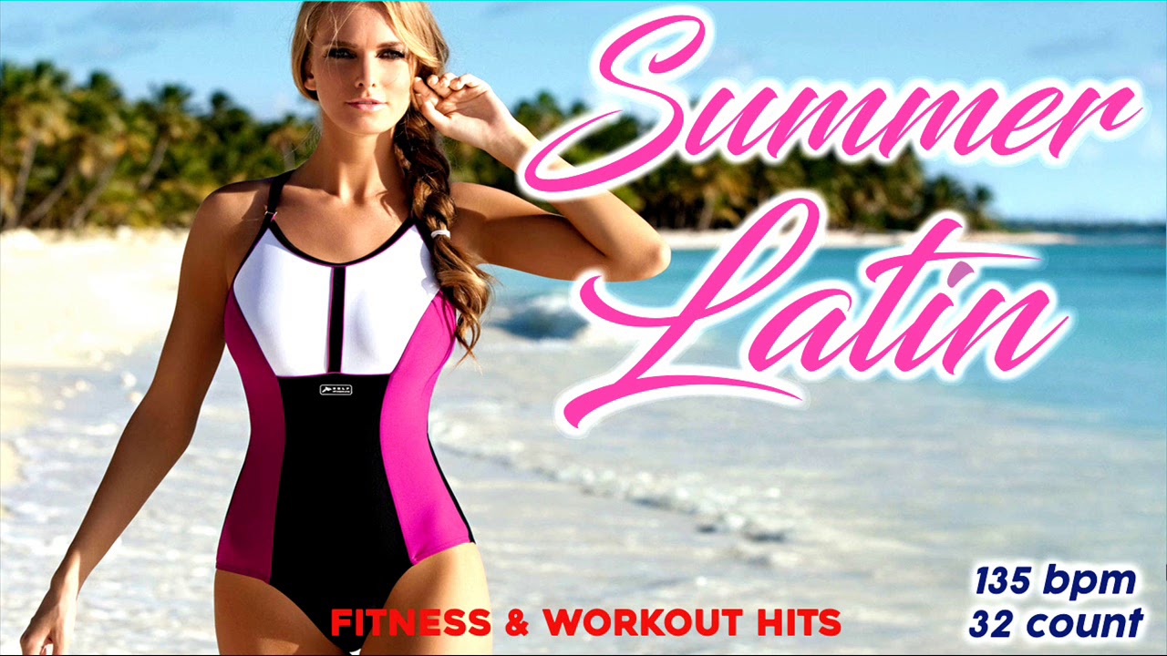 Latin Nonstop Hits Summer Workout Session for Fitness & Workout 135 Bpm / 32 Count)