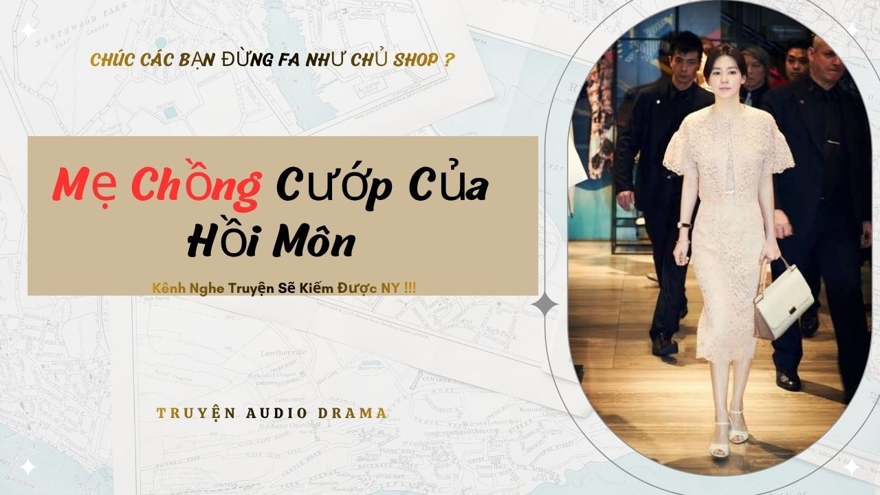 Mẹ Chồng Cướp Của Hồi Môn - Full / Chưa Có Người Yêu