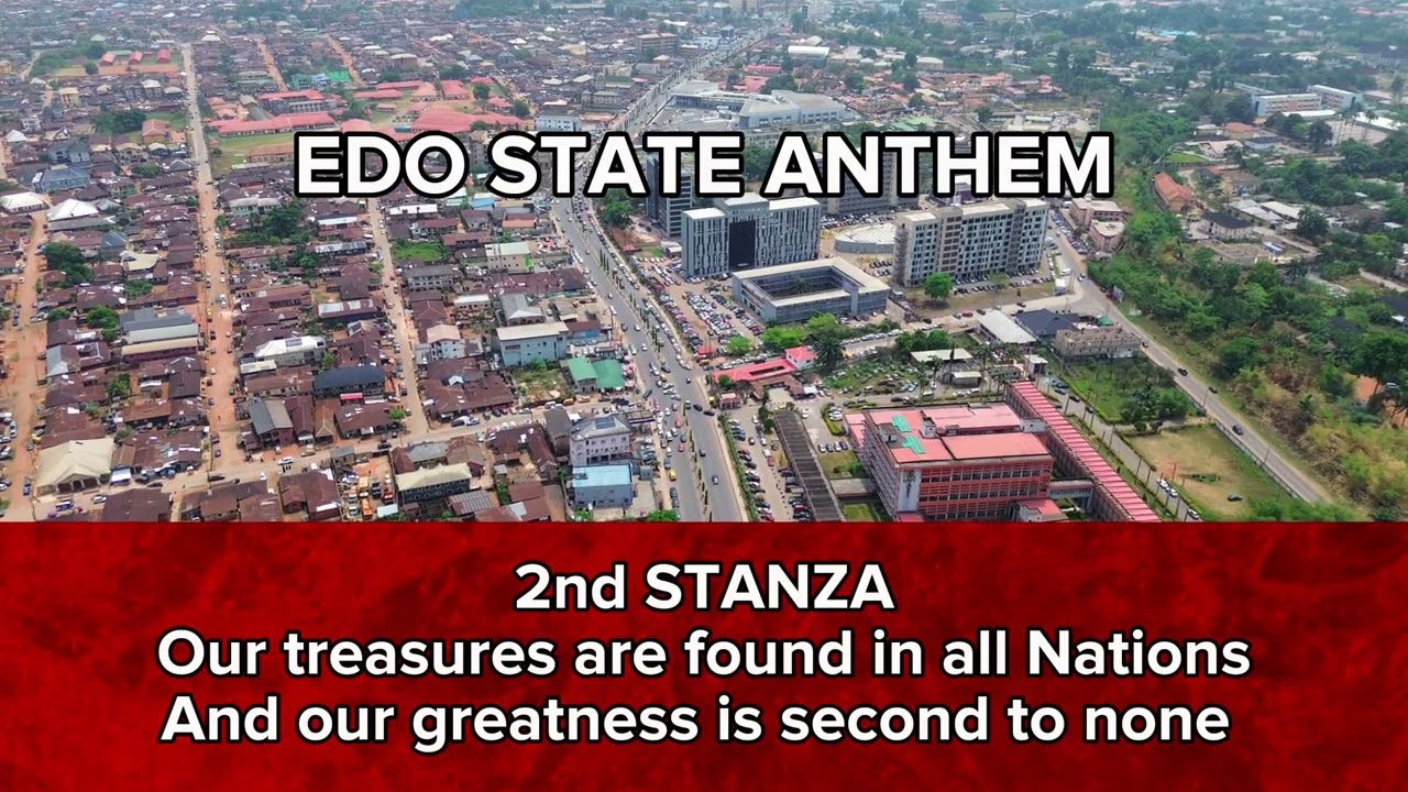 EDO STATE ANTHEM