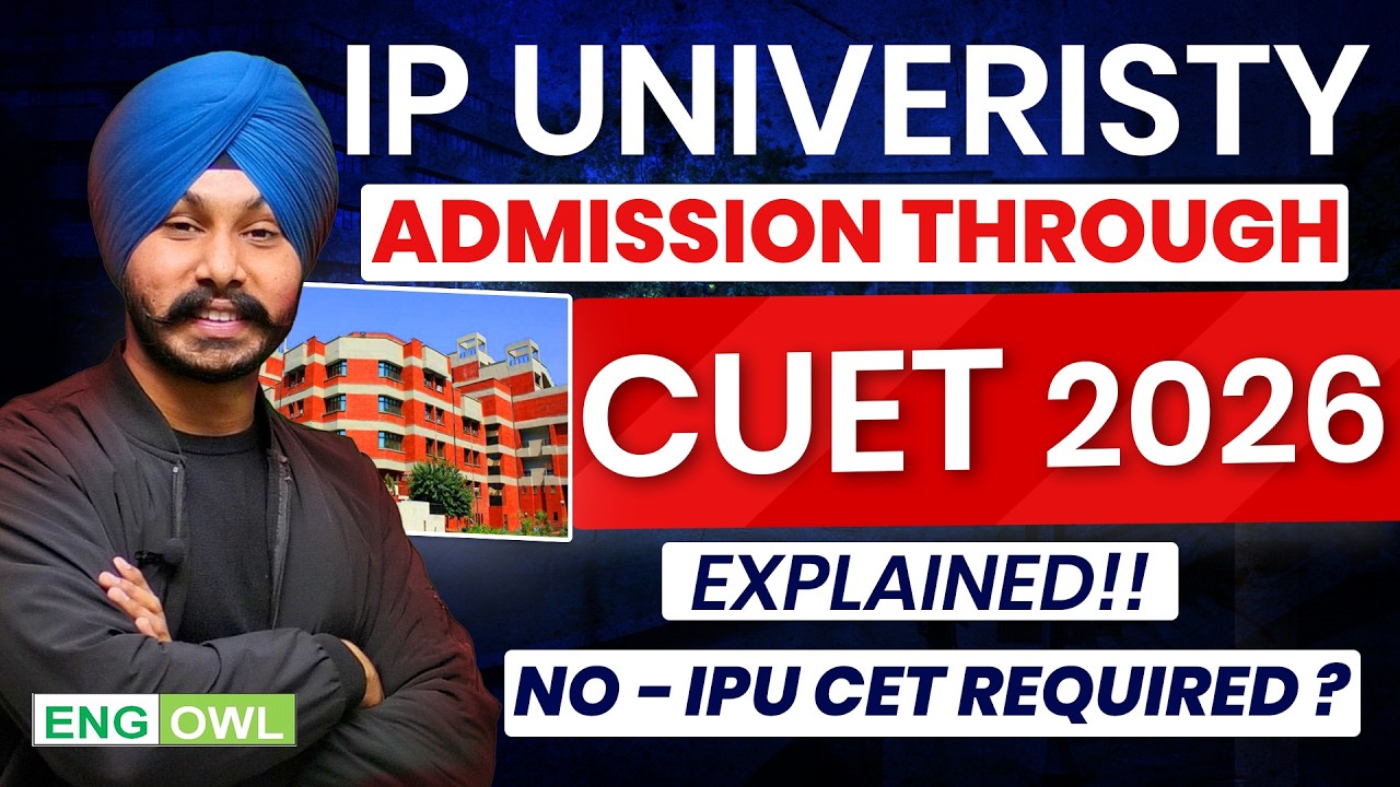 IP University Admission 2026 through CUET UG 2026 Explained ! IPU CET is required or not