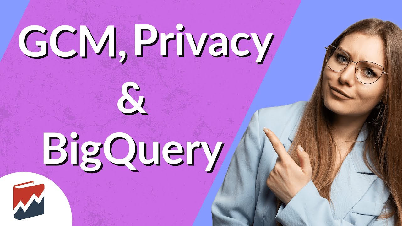 Google Consent Mode Technical Nuances - MeasureCast #8