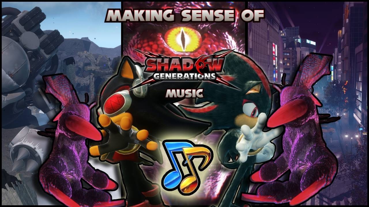 Making Sense of All 40 (+ DLC) Unlockable tracks in SHADOW GENERATIONS (Current Era)