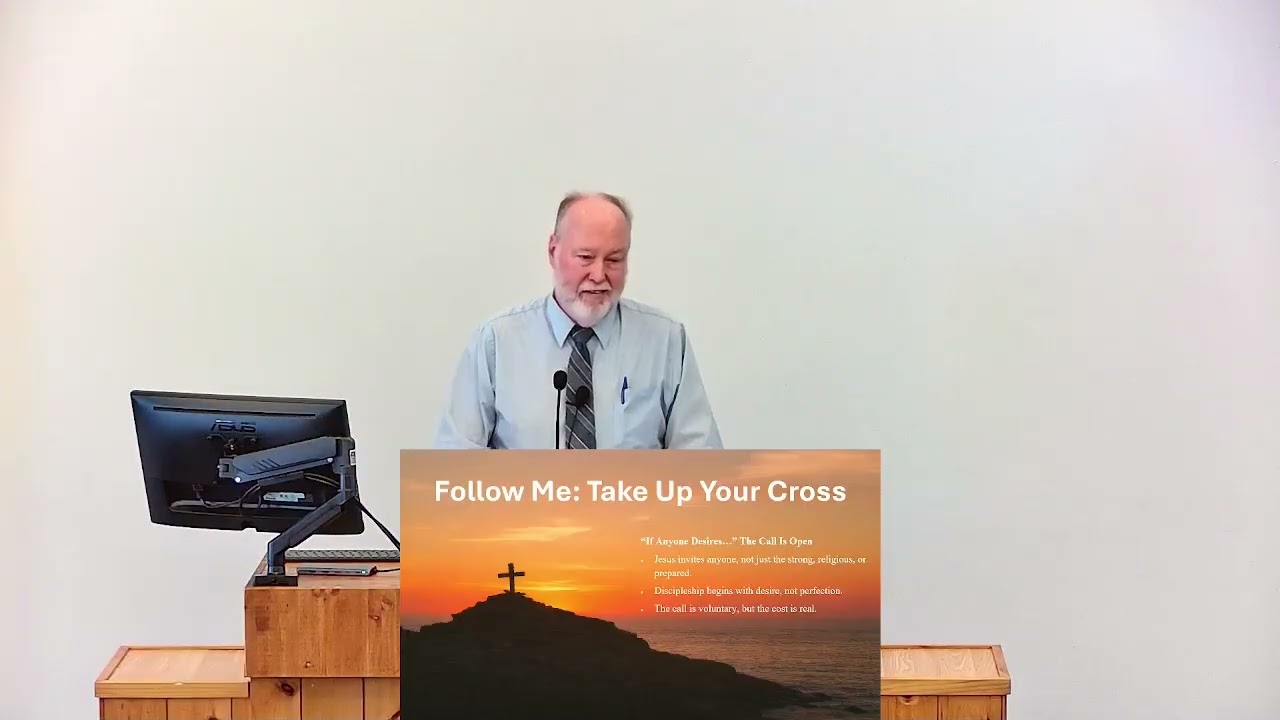 Follow Me: Take Up Your Cross