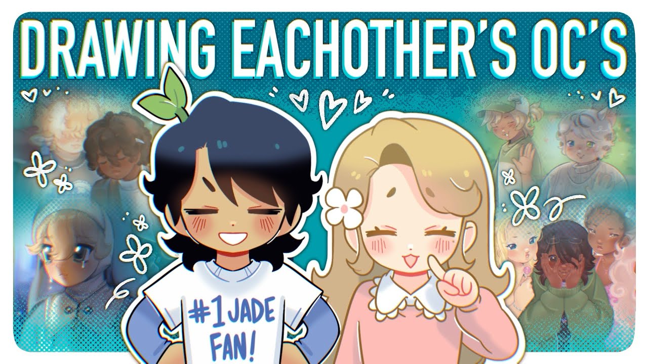 Making Fanart of Eachother’s Characters- PART TWO!🍏