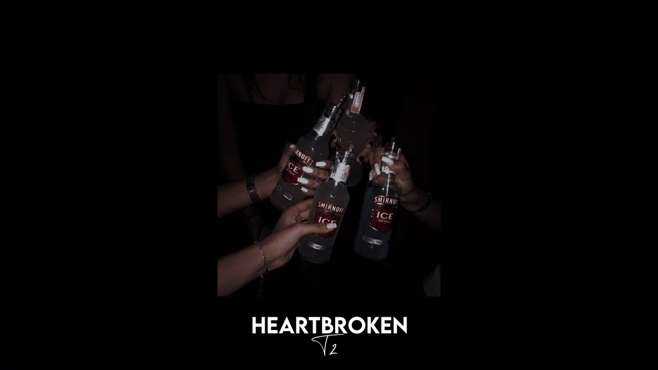 heartbroken - t2 [slowed + reverb]