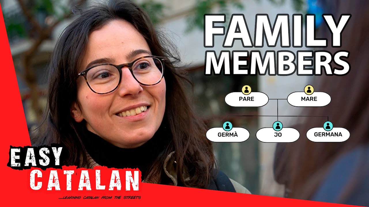 Members of the Family in Catalan | Super Easy Catalan 17