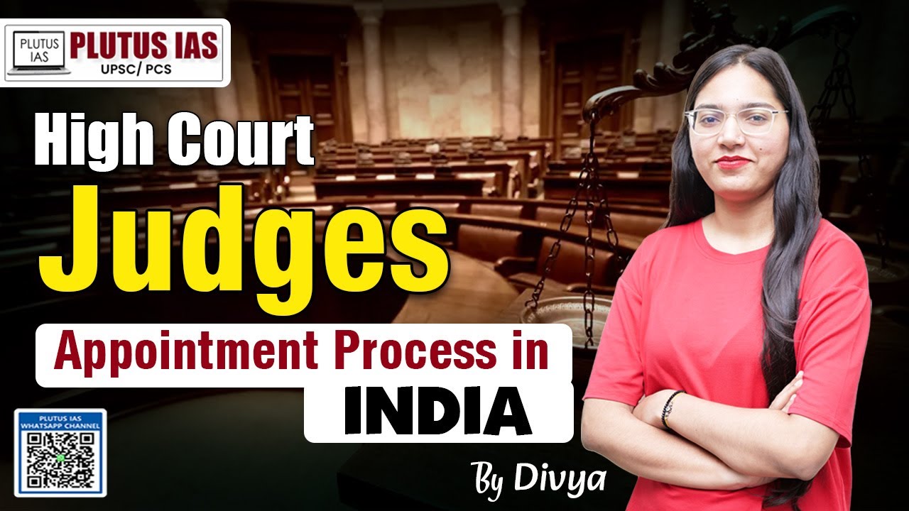 Appointment of High Court Judges in India Explained | PLUTUS IAS PCS | Judiciary Process