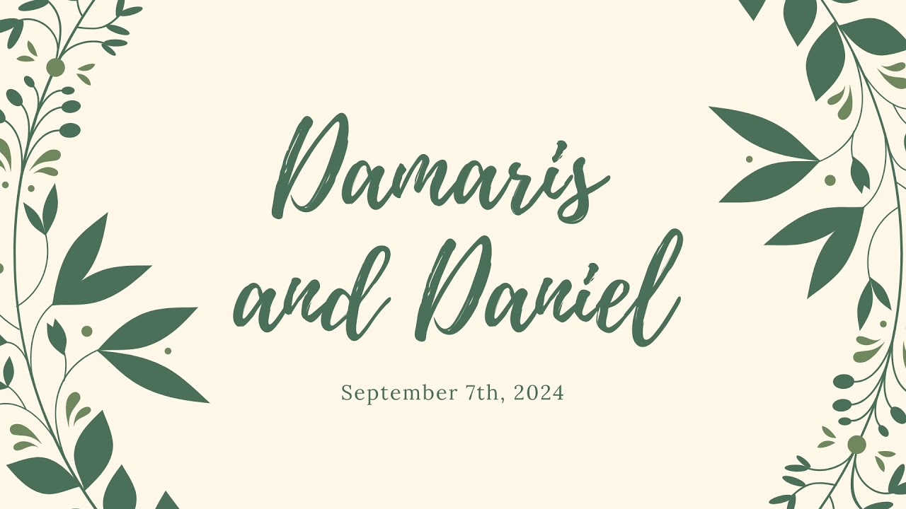 Wedding | Damaris & Daniel | September 7th, 2024
