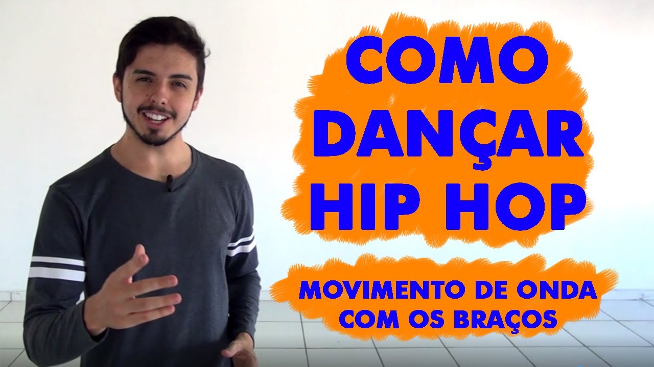 COMO DANÇAR HIP HOP | Movimento de onda com os braços
