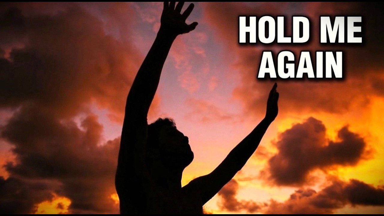 Father Hold Me Again | Deep Worship Song of Mercy & Return
