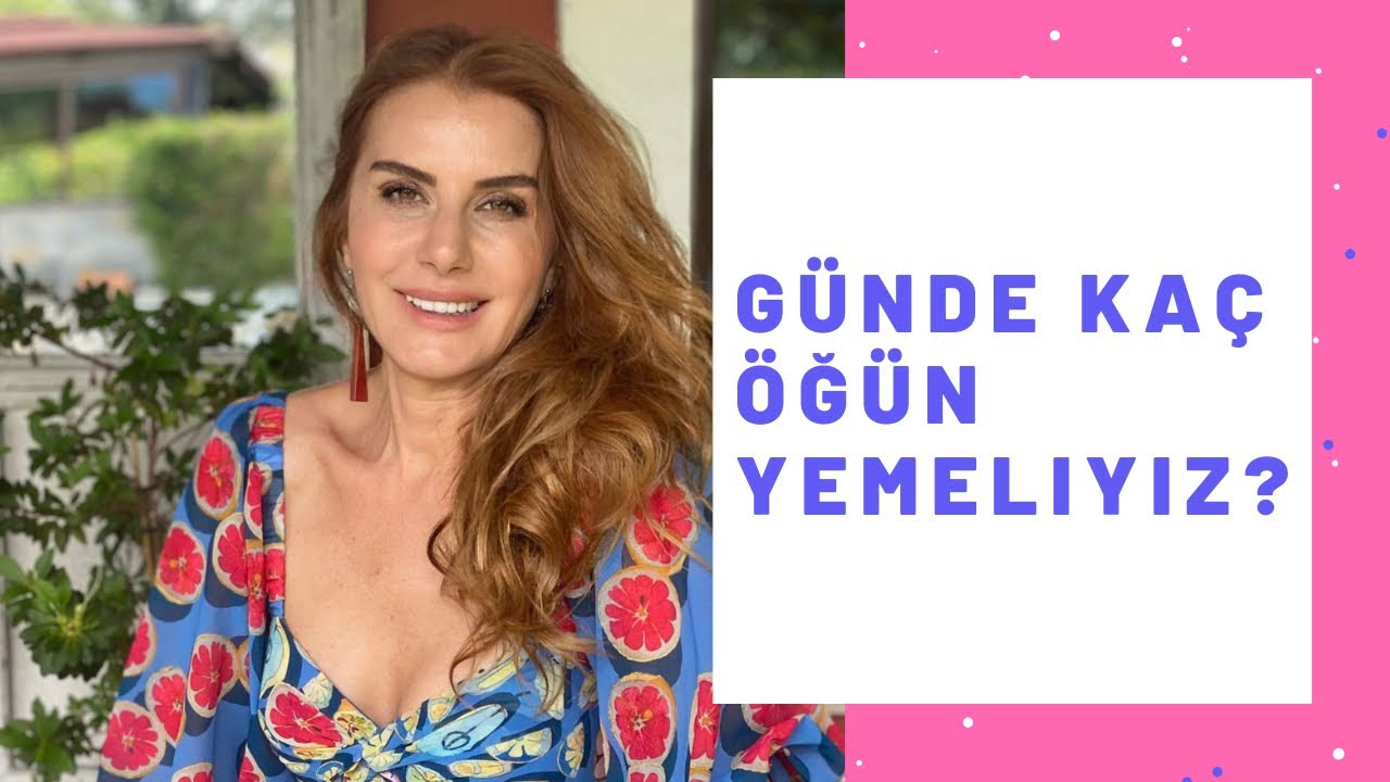 GÜNDE KAÇ ÖĞÜN YEMELİYİZ?