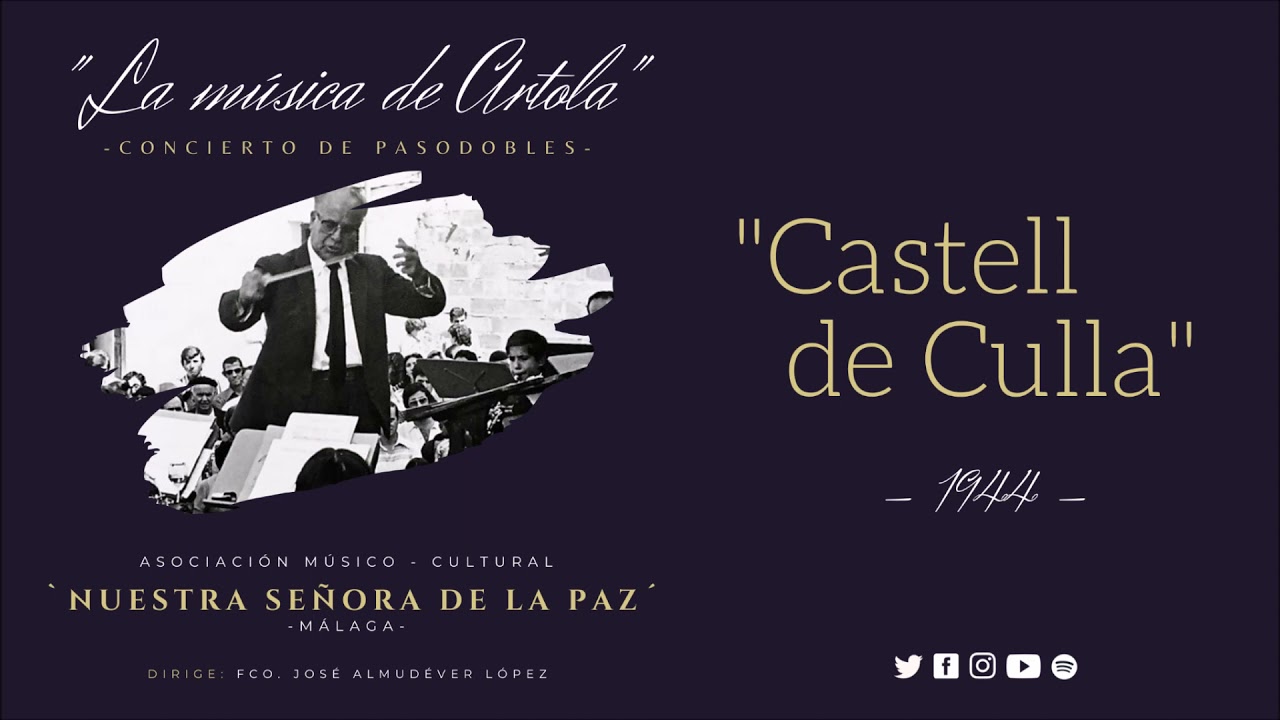 Castell de Culla - Perfecto Artola / Banda La Paz Málaga (Directo)