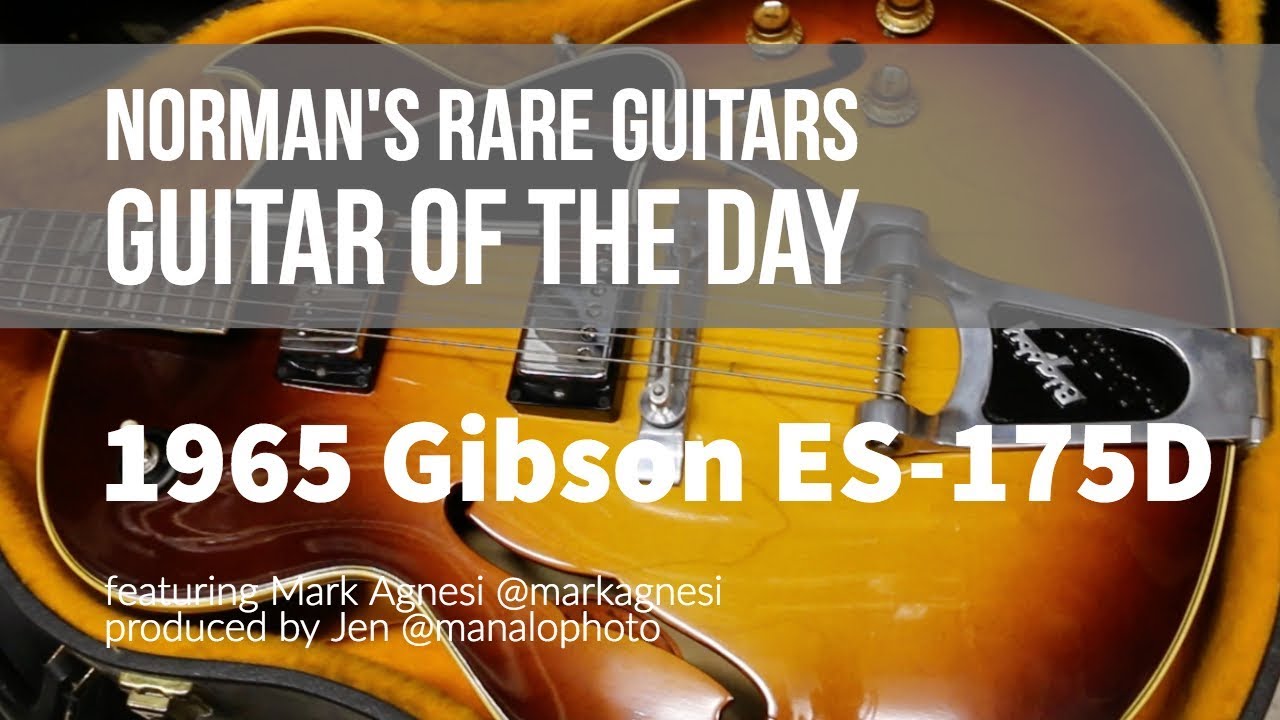 Guitar of the Day: 1965 Gibson ES-175D Sunburst | Norman's Rare Guitars