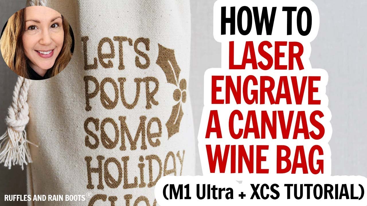 How to Laser Engrave a Canvas Wine Bag / xTool M1 Ultra / Engraving Settings Canvas / Laser Project