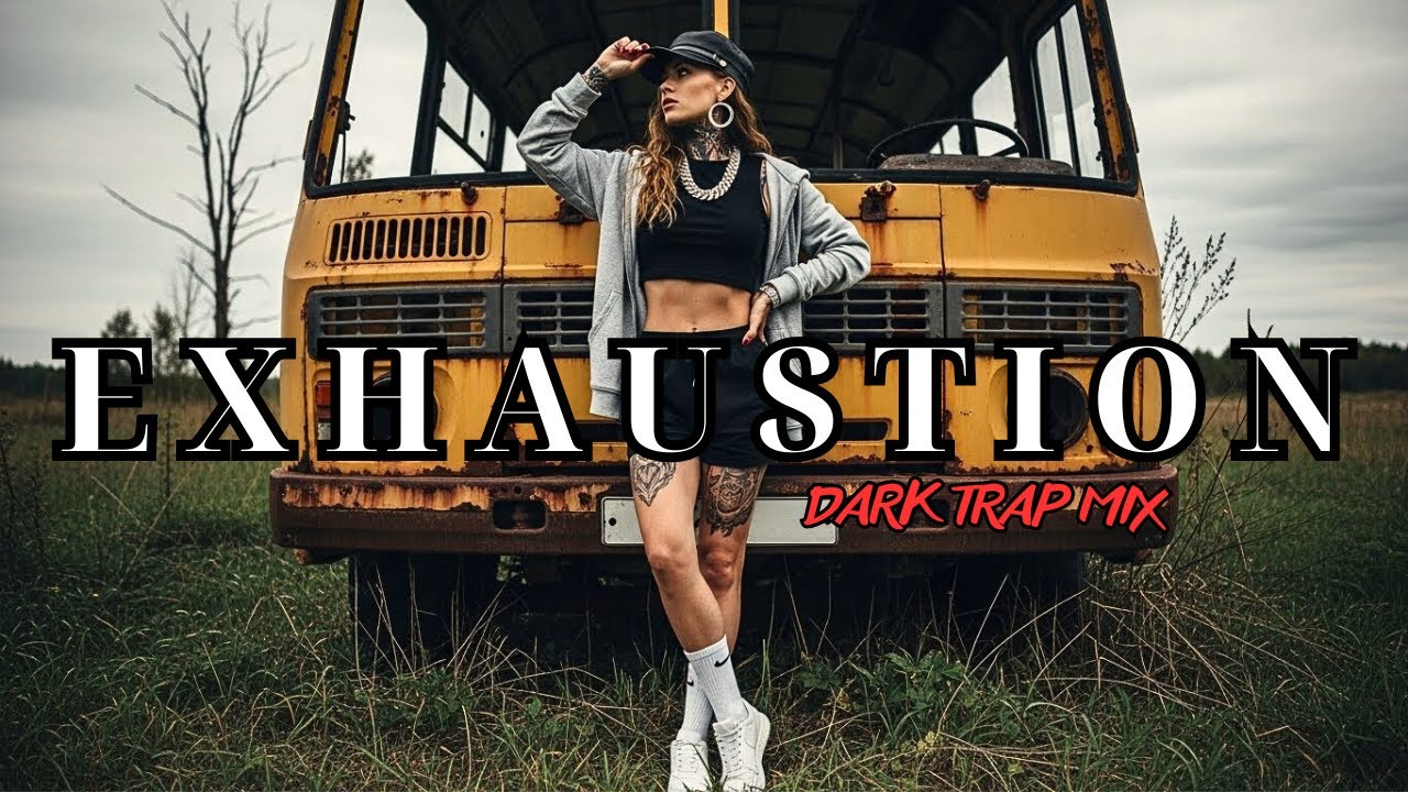 Exhaustion | Dark Trap Mix 2025 – Heavy Bass & Relentless Hip-Hop Energy in the Shadows