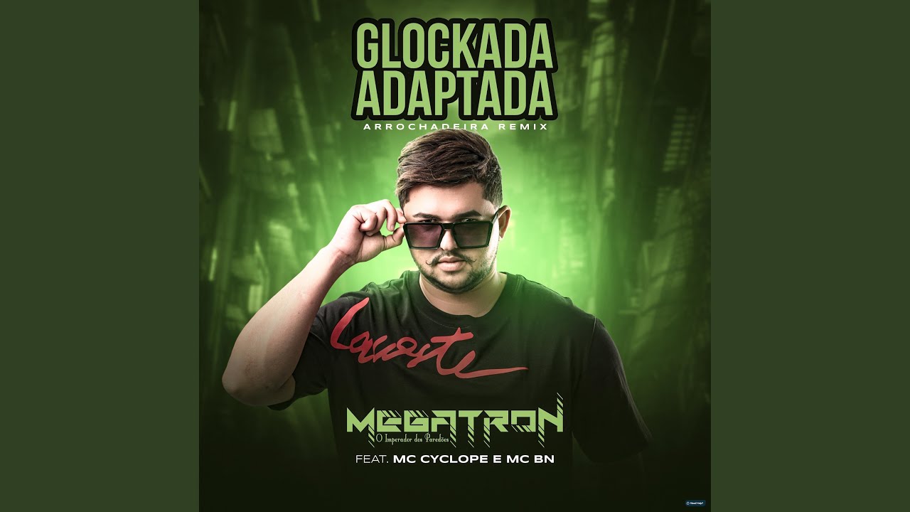 Glockada Adaptada (feat. Mc Cyclope & MC BN)