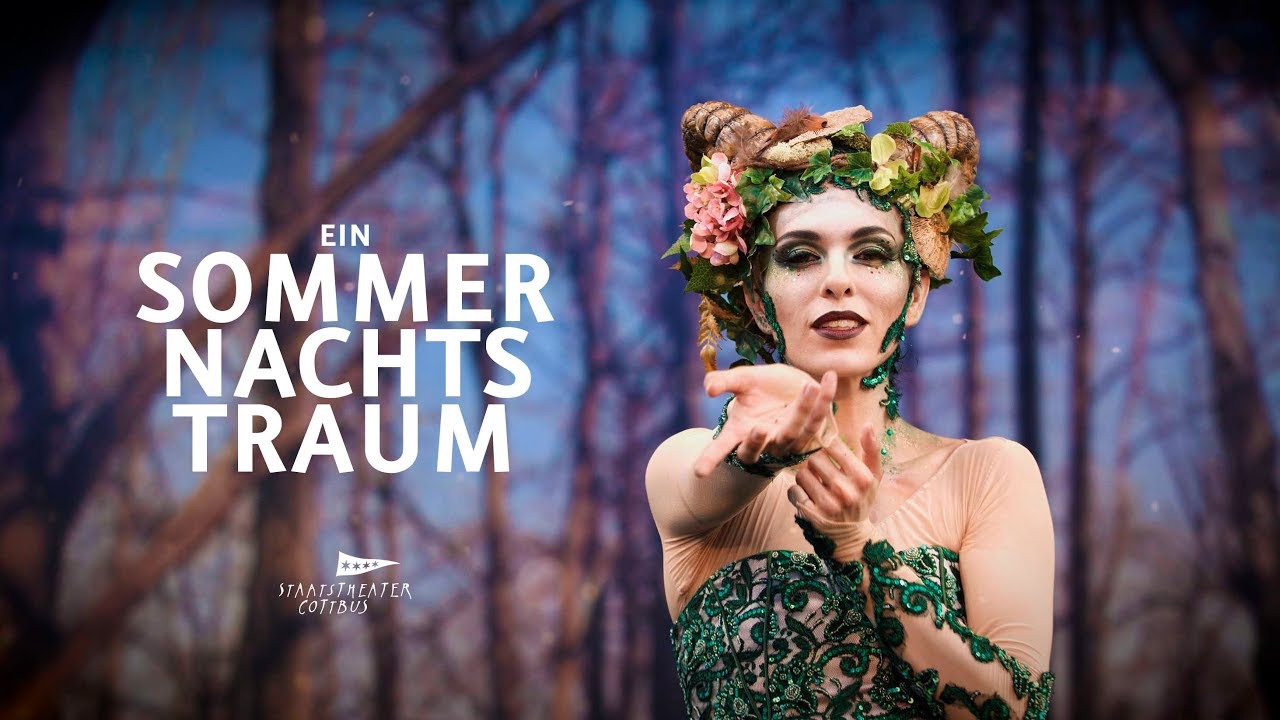 Ein Sommernachtstraum - Staatstheater Cottbus