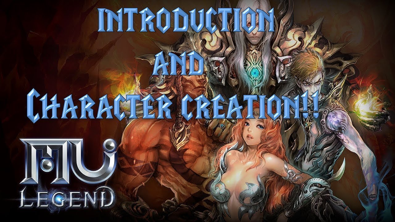 MU LEGEND GAMEPLAY: Introduction and character creation!!