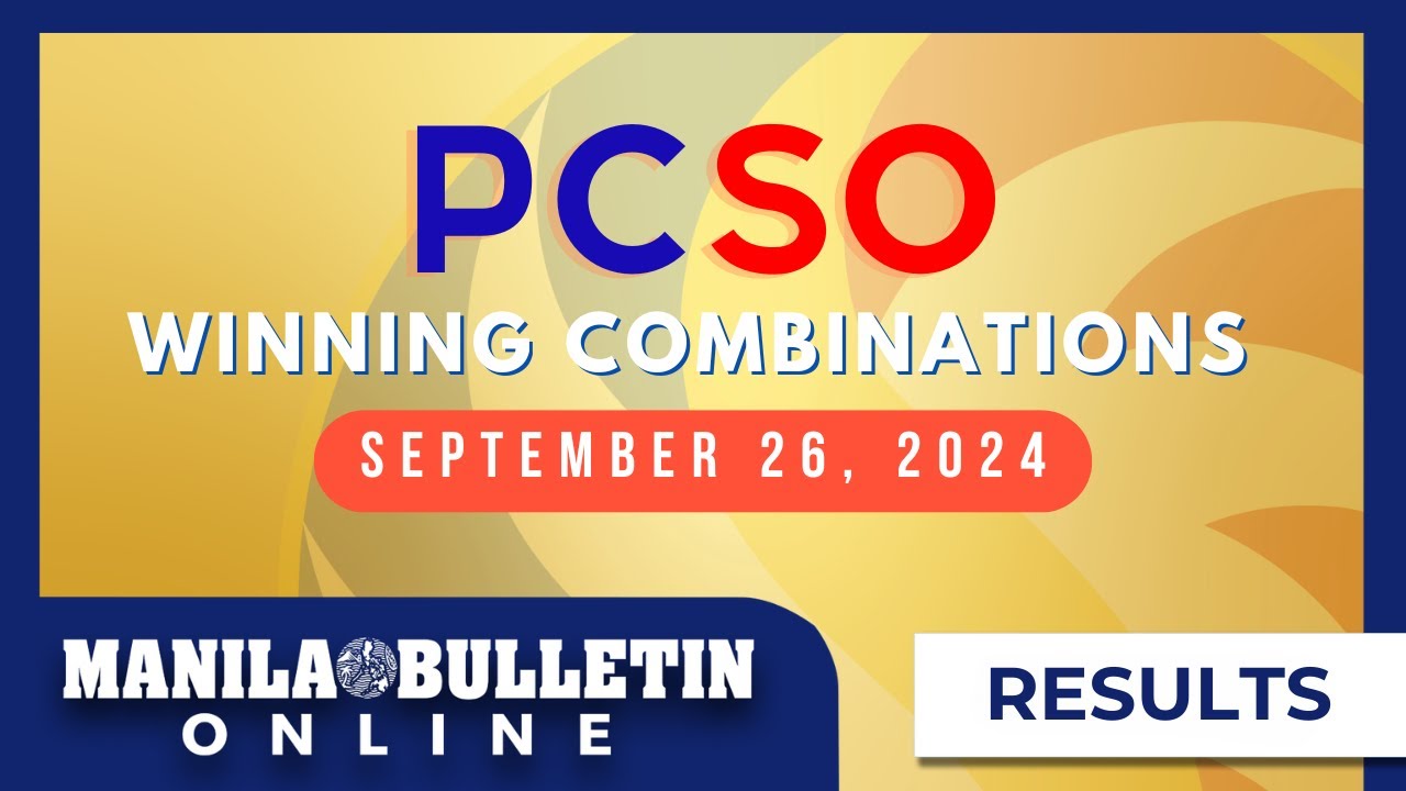 Lotto Draw Results, September 26, 2024 | Super Lotto 6/49, Lotto 6/42, 6D, 3D, 2D