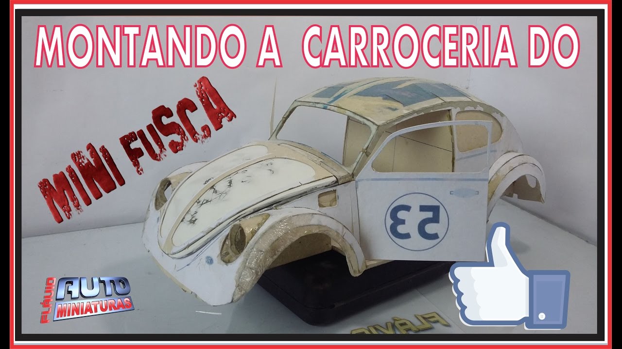 Mini Fusca MONTANDO A CARROCERIA